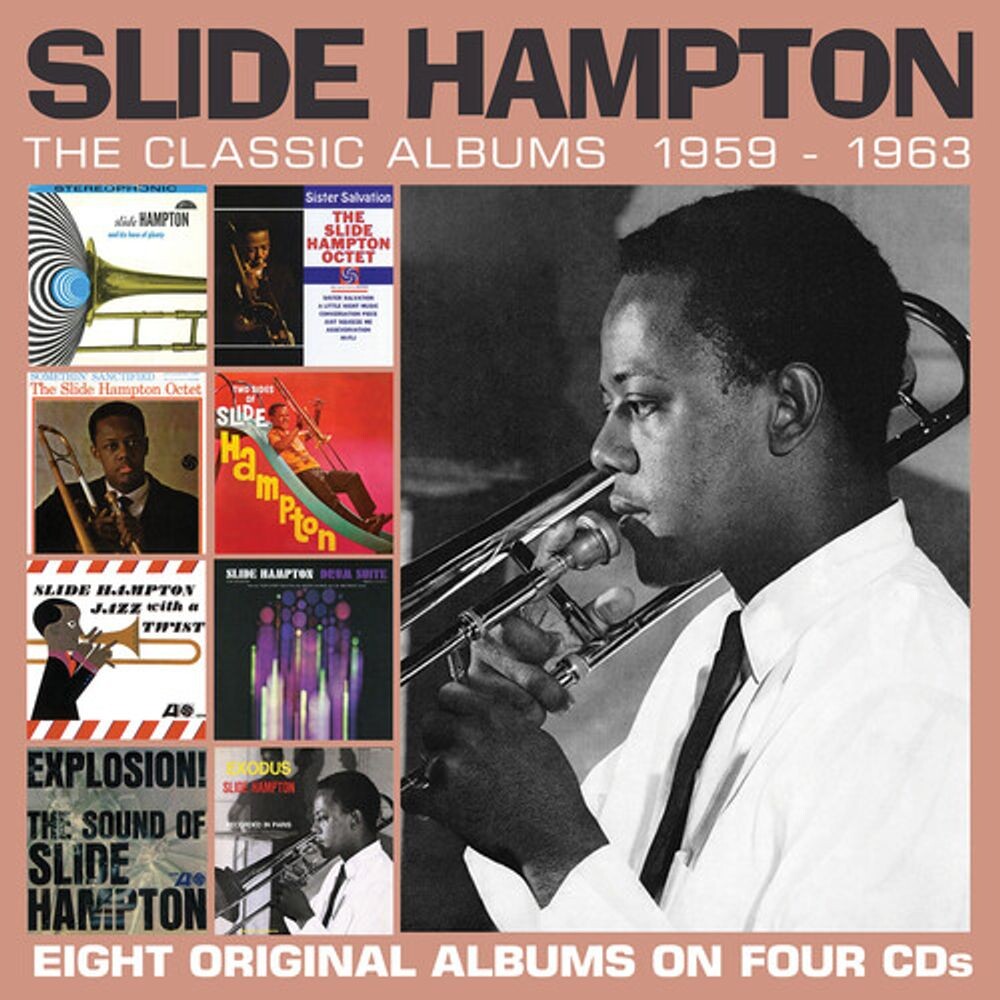 Диск CD The Classic Albums 1959-1963 - Slide Hampton
Диск CD The Classic Albums 1959-1963 - Slide Hampton