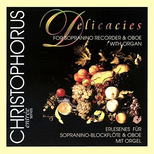 CD диск Schaarschmidt / Baumgratz: Delicacies for Recorder & Oboe
CD диск Schaarschmidt / Baumgratz: Delicacies for Recorder & Oboe