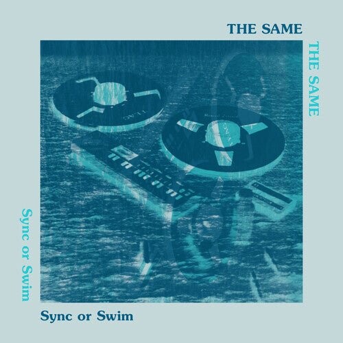 Виниловая пластинка Same - Sync Or Swim
Виниловая пластинка Same - Sync Or Swim