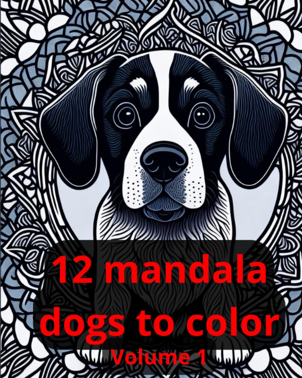 12 mandala dogs to color (Independently published)
12 mandala dogs to color (Independently published)