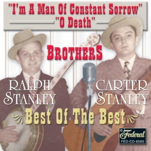 CD диск Stanley Brothers: Best of the Best 
CD диск Stanley Brothers: Best of the Best