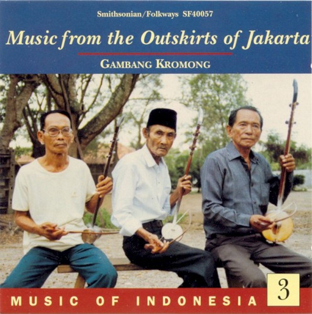 Диск CD From The Outskirts Of Jakarta - Gambang Kromong
Диск CD From The Outskirts Of Jakarta - Gambang Kromong