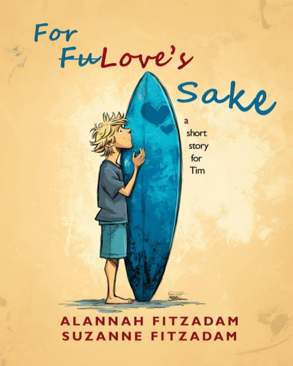 For Love's Sake: a short story for Tim (Independently published)
For Love's Sake: a short story for Tim (Independently published)