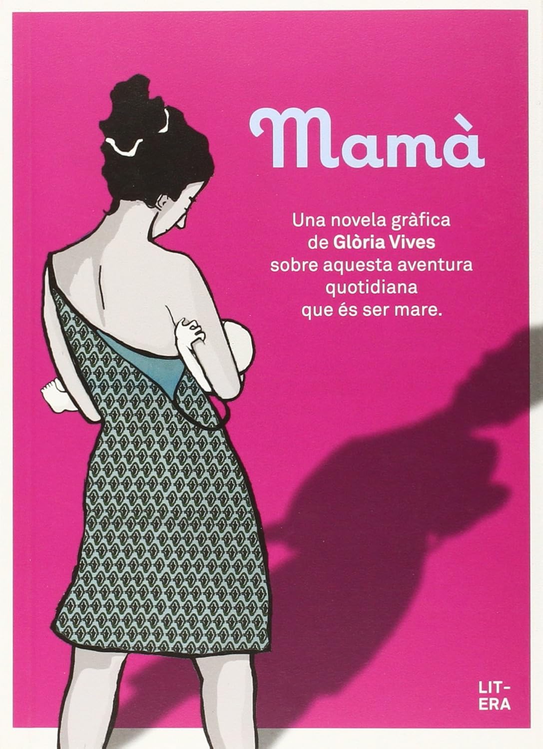 Mamà (Litera Libros)
Mamà (Litera Libros)