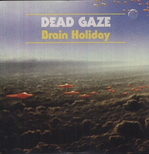 Виниловая пластинка Dead Gaze - Brain Holiday
Виниловая пластинка Dead Gaze - Brain Holiday