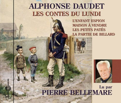 CD диск Bellemare, Pierre: Contes Du Lundi: Alphonse Daudet 
CD диск Bellemare, Pierre: Contes Du Lundi: Alphonse Daudet