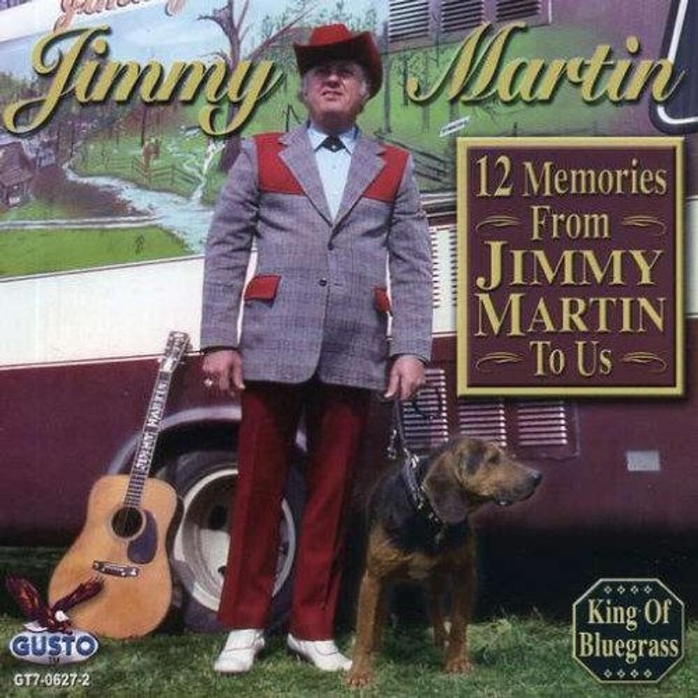 Диск CD 12 Memories From Jimmy Martin To Us - Jimmy Martin
Диск CD 12 Memories From Jimmy Martin To Us - Jimmy Martin