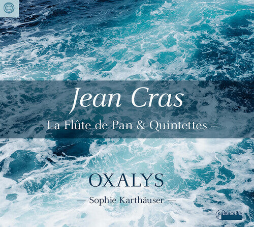 CD диск Cras / Karthauser / Oxalys: Flute de Pan & Quintettes
CD диск Cras / Karthauser / Oxalys: Flute de Pan & Quintettes
