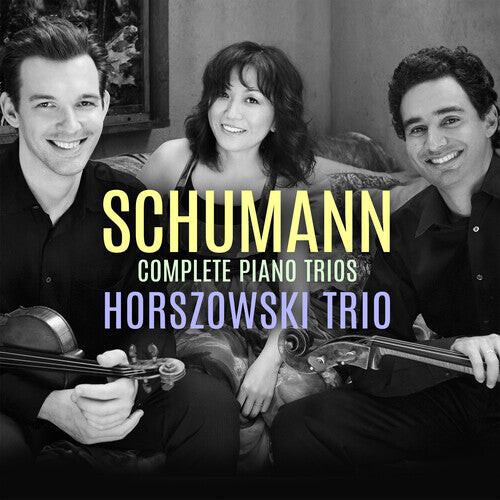 CD диск Schumann / Horszowski Trio: Complete Piano Trios
CD диск Schumann / Horszowski Trio: Complete Piano Trios