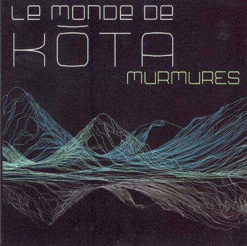 CD диск Le Monde De Kota: Murmures
CD диск Le Monde De Kota: Murmures