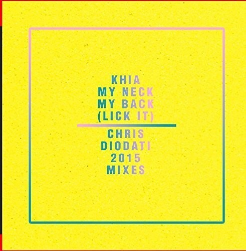CD диск Khia: My Neck, My Back (Lick It) - Chris Diodati 2015 Mixes
CD диск Khia: My Neck, My Back (Lick It) - Chris Diodati 2015 Mixes