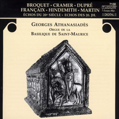CD диск Dupre / Broquet / Hindermith / Martin / Cramer: Echos Du 20E Siecle
CD диск Dupre / Broquet / Hindermith / Martin / Cramer: Echos Du 20E Siecle