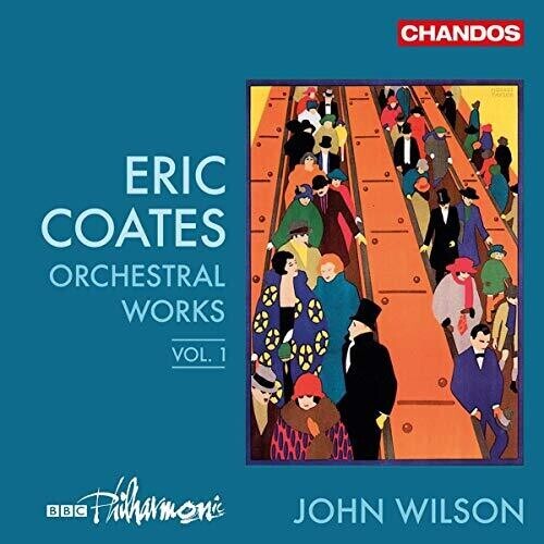 CD диск Coates / BBC Philharmonic / Wilson: Orchestral Works 1
CD диск Coates / BBC Philharmonic / Wilson: Orchestral Works 1