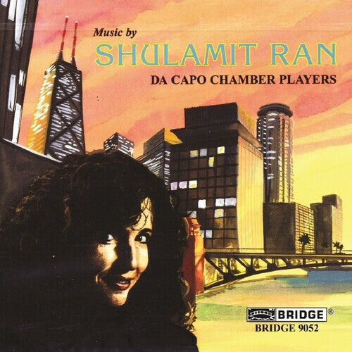 CD диск Ran / Da Capo Chamber Players: Music By Shulamit Ran 
CD диск Ran / Da Capo Chamber Players: Music By Shulamit Ran