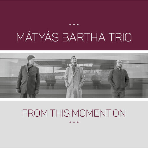 CD диск Bartha, Matyas: From This Moment On
CD диск Bartha, Matyas: From This Moment On