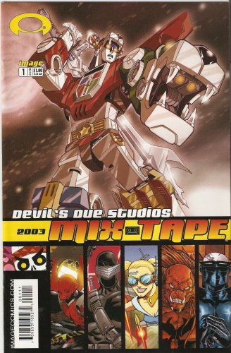 Devil's Due Studios Mix Tape #1 March 2003 (Image Comics)
Devil's Due Studios Mix Tape #1 March 2003 (Image Comics)