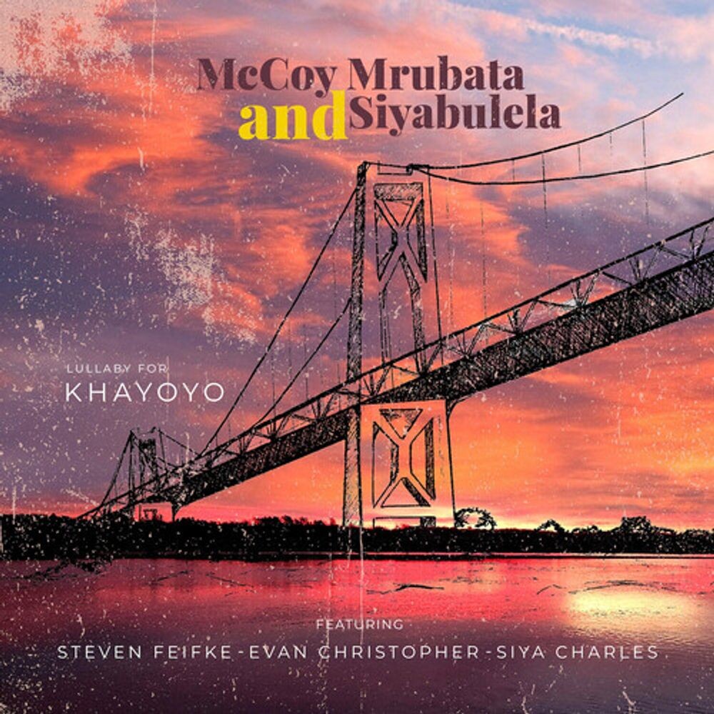 Диск CD Lullaby For Khayoyo - McCoy Mrubata
Диск CD Lullaby For Khayoyo - McCoy Mrubata