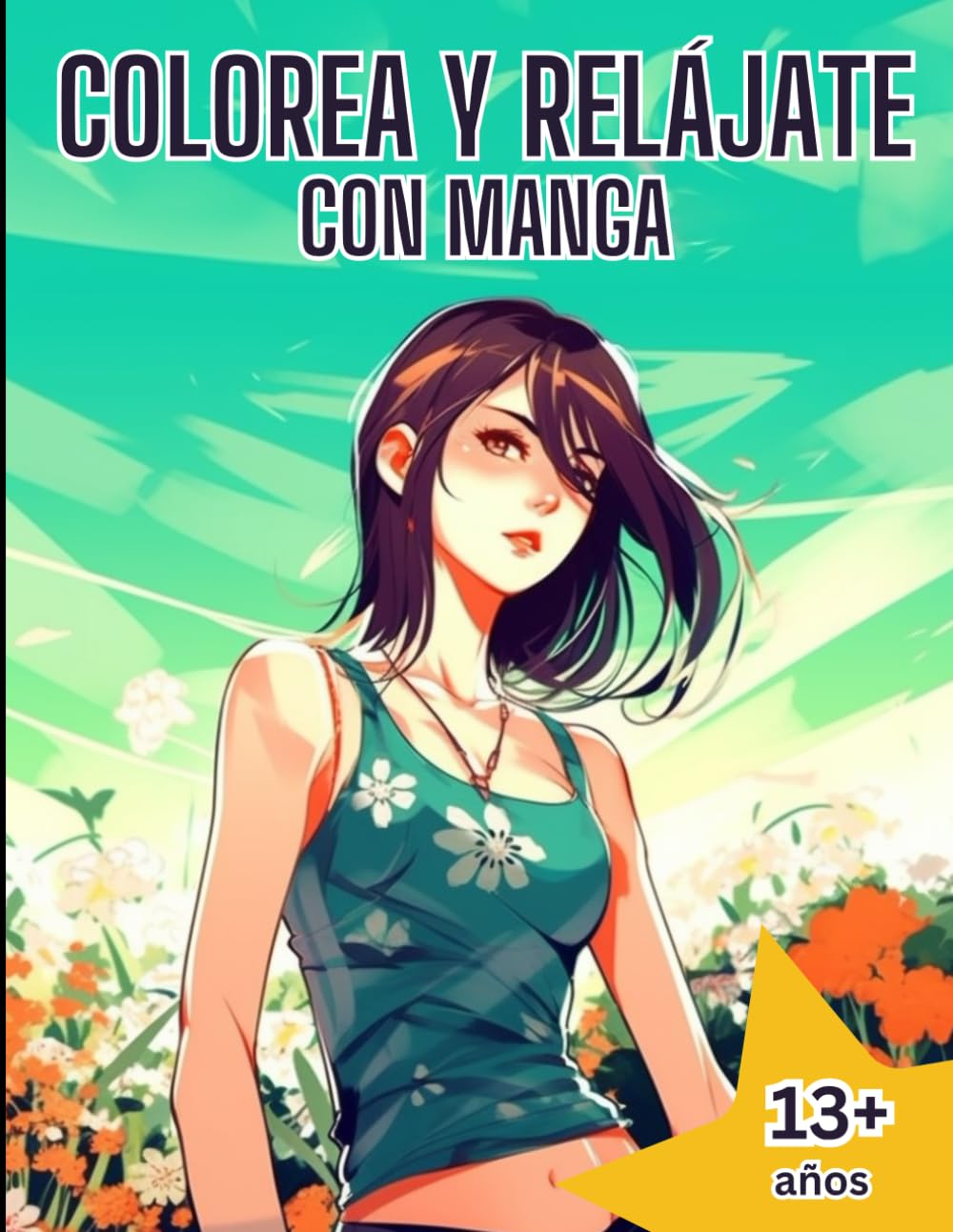 Color y Relájate con Anime y Manga: 48 Ilustraciones para Colorear y Liberar el Estrés (Spanish Edition)
Color y Relájate con Anime y Manga: 48 Ilustraciones para Colorear y Liberar el Estrés (Spanish Edition)