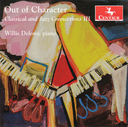 CD диск Evans / Hooper / Makholm / Willis Delony: Out of Character-Classical & Jazz Connections 3
CD диск Evans / Hooper / Makholm / Willis Delony: Out of Character-Classical & Jazz Connections 3