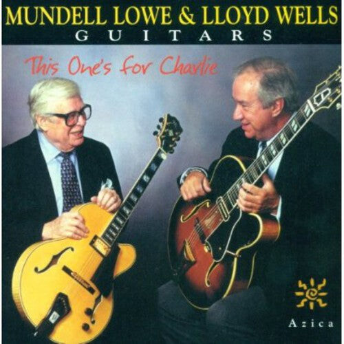 CD диск Lowe, Mundell / Wells, Lloyd: This One For Charlie
CD диск Lowe, Mundell / Wells, Lloyd: This One For Charlie
