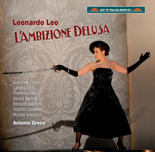 CD диск Leo / Cicino / Guida / Diodati / Gagliardi / Greco: L'ambizione Delusa
CD диск Leo / Cicino / Guida / Diodati / Gagliardi / Greco: L'ambizione Delusa