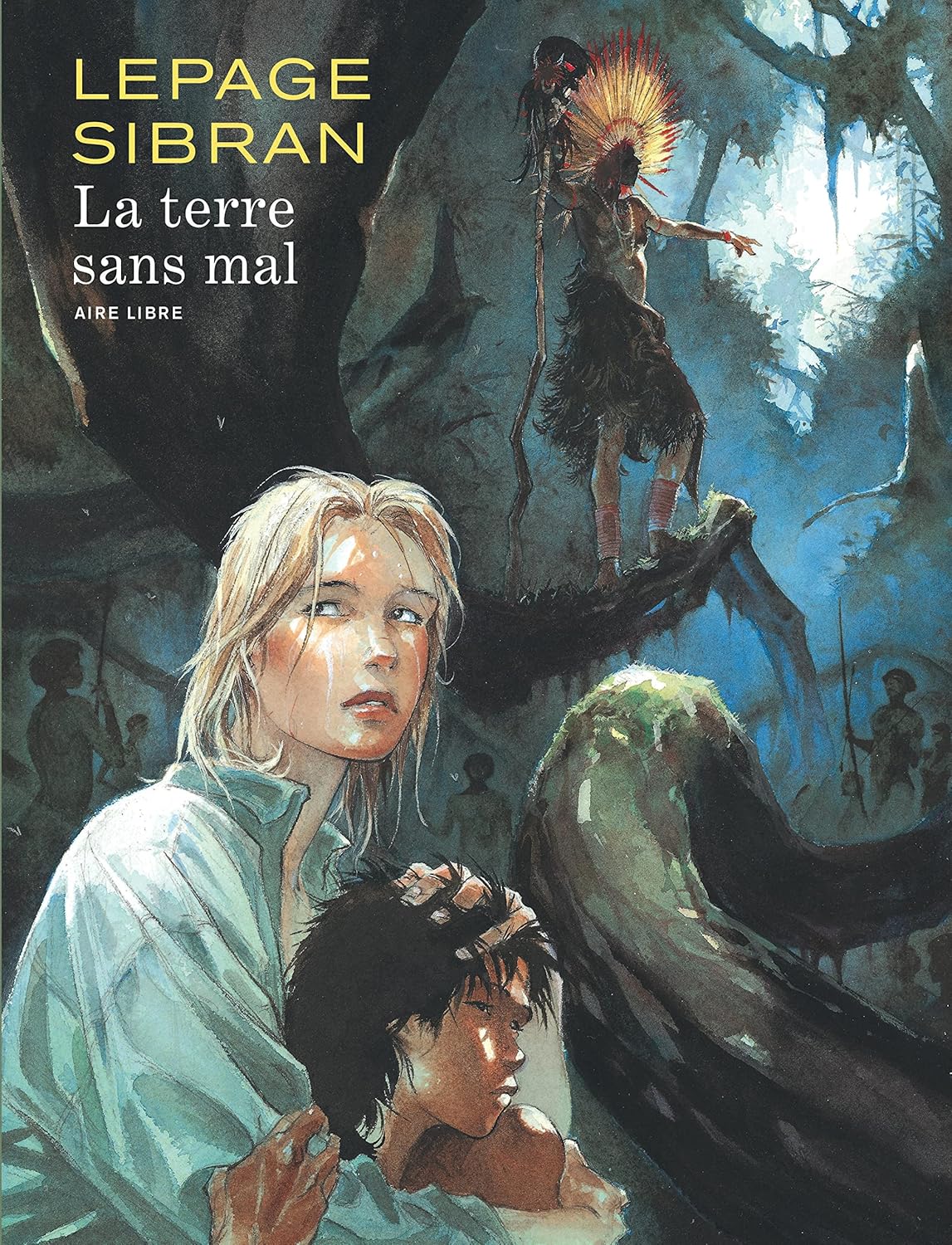 La Terre sans Mal - Tome 0 - La Terre sans Mal (réédition) (DUPUIS)
La Terre sans Mal - Tome 0 - La Terre sans Mal (réédition) (DUPUIS)