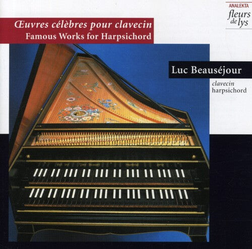 CD диск Beausejour / Couperin / Bach / Rameau / Purcell: Oeuvres Celebres Pour Clavecin 
CD диск Beausejour / Couperin / Bach / Rameau / Purcell: Oeuvres Celebres Pour Clavecin