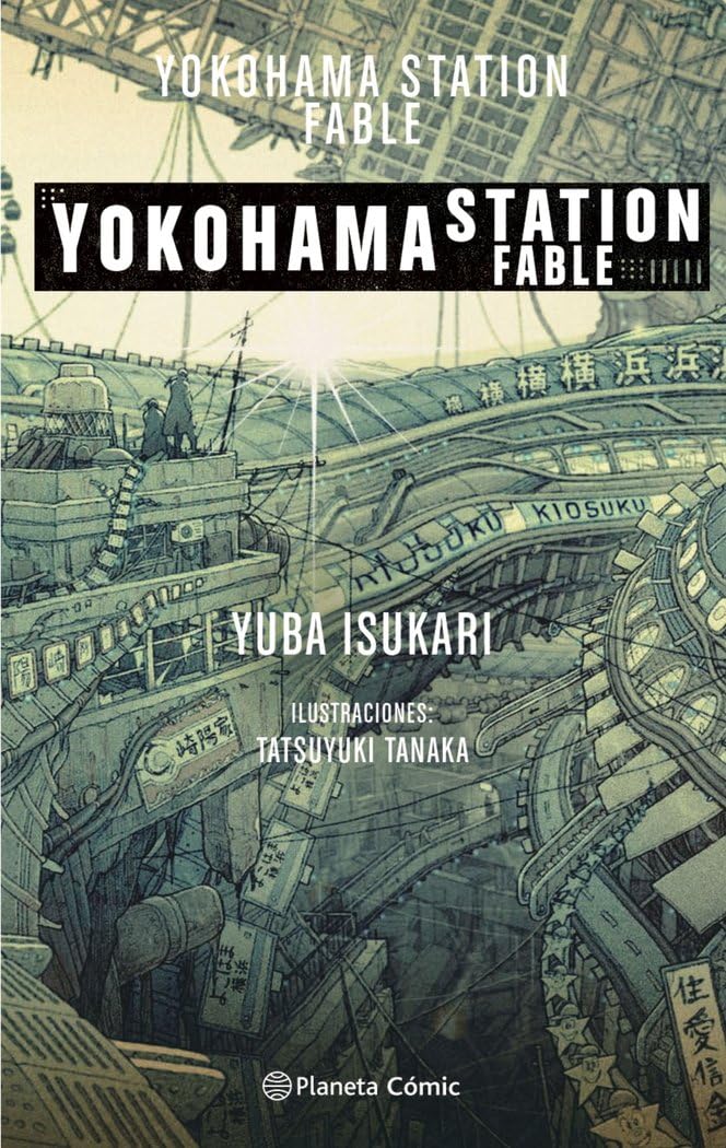 Yokohama Station Fable (novela) (Planeta Cómic)
Yokohama Station Fable (novela) (Planeta Cómic)