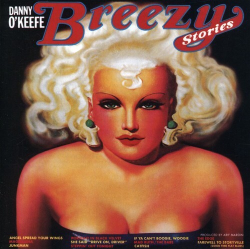 CD диск O'Keefe, Danny: Breezy Stories
CD диск O'Keefe, Danny: Breezy Stories