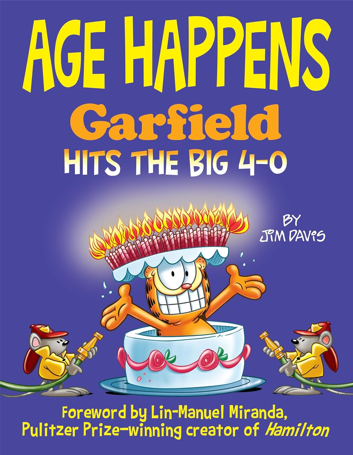 Age Happens: Garfield Hits the Big 4-0 (Random House Worlds)
Age Happens: Garfield Hits the Big 4-0 (Random House Worlds)