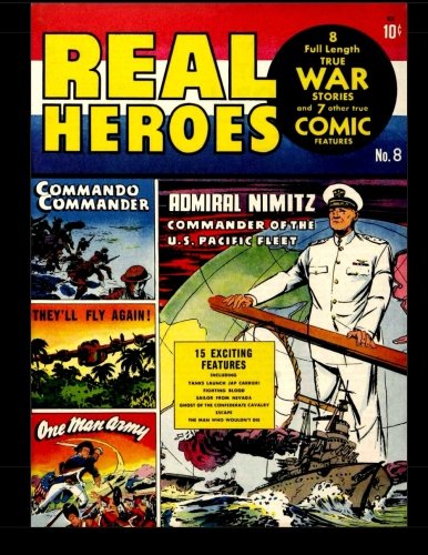 Real Heroes #8: True War Stories 1943 (CreateSpace Independent Publishing Platform)
Real Heroes #8: True War Stories 1943 (CreateSpace Independent Publishing Platform)