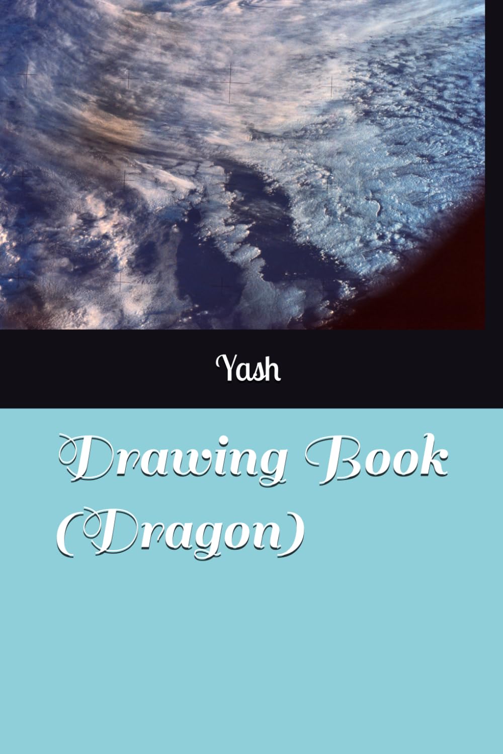 Drawing Book (Dragon) (Independently published)
Drawing Book (Dragon) (Independently published)
