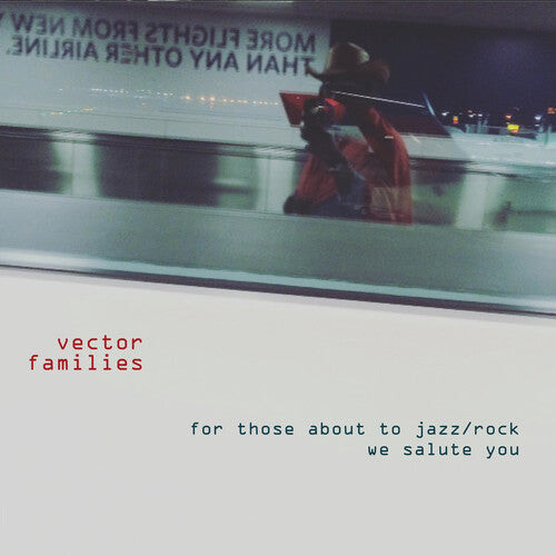 CD диск Vector Families: For Those About to Jazz / Rock We Salute You
CD диск Vector Families: For Those About to Jazz / Rock We Salute You