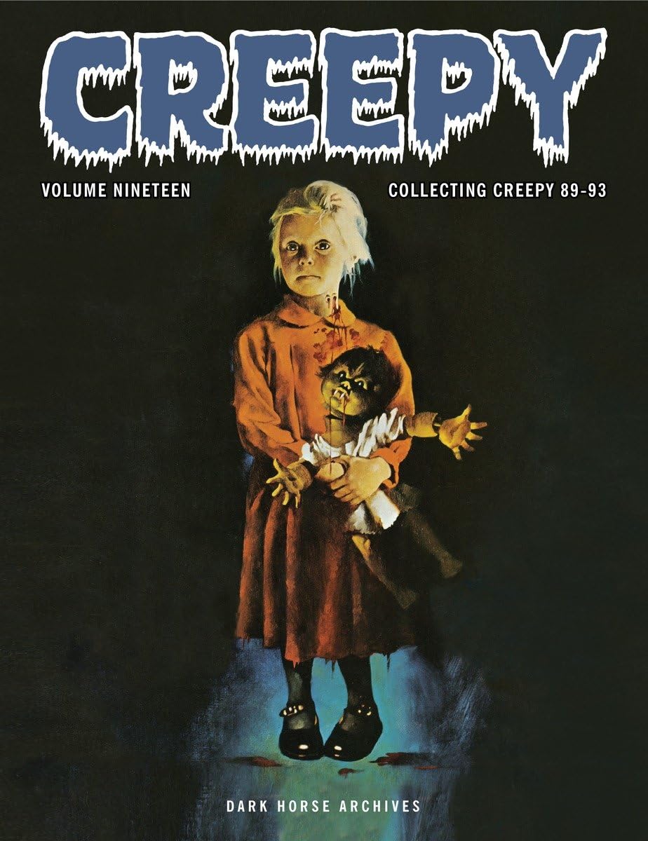 Creepy Archives Volume 19: Collecting Creepy 89-93 (Dark Horse Books)
Creepy Archives Volume 19: Collecting Creepy 89-93 (Dark Horse Books)