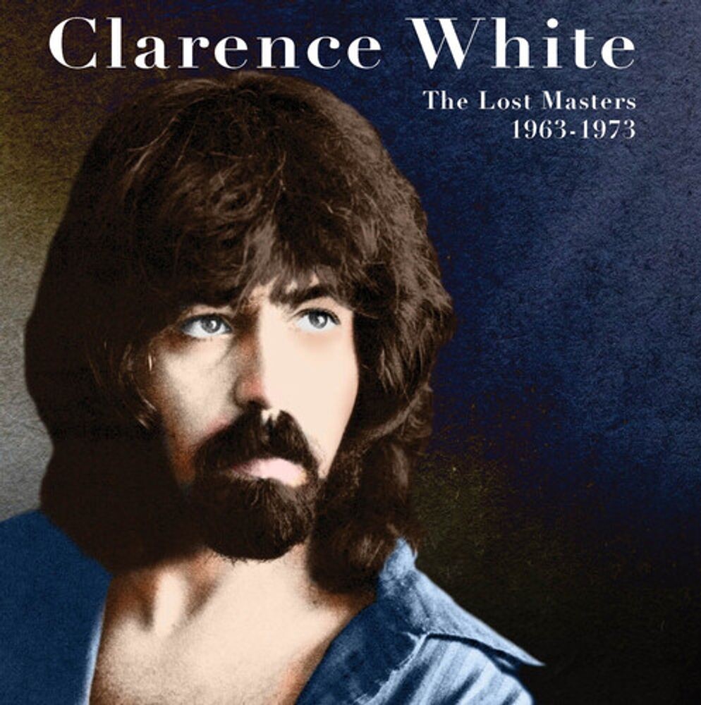 Диск CD The Lost Masters 1963-1973 - Clarence White
Диск CD The Lost Masters 1963-1973 - Clarence White