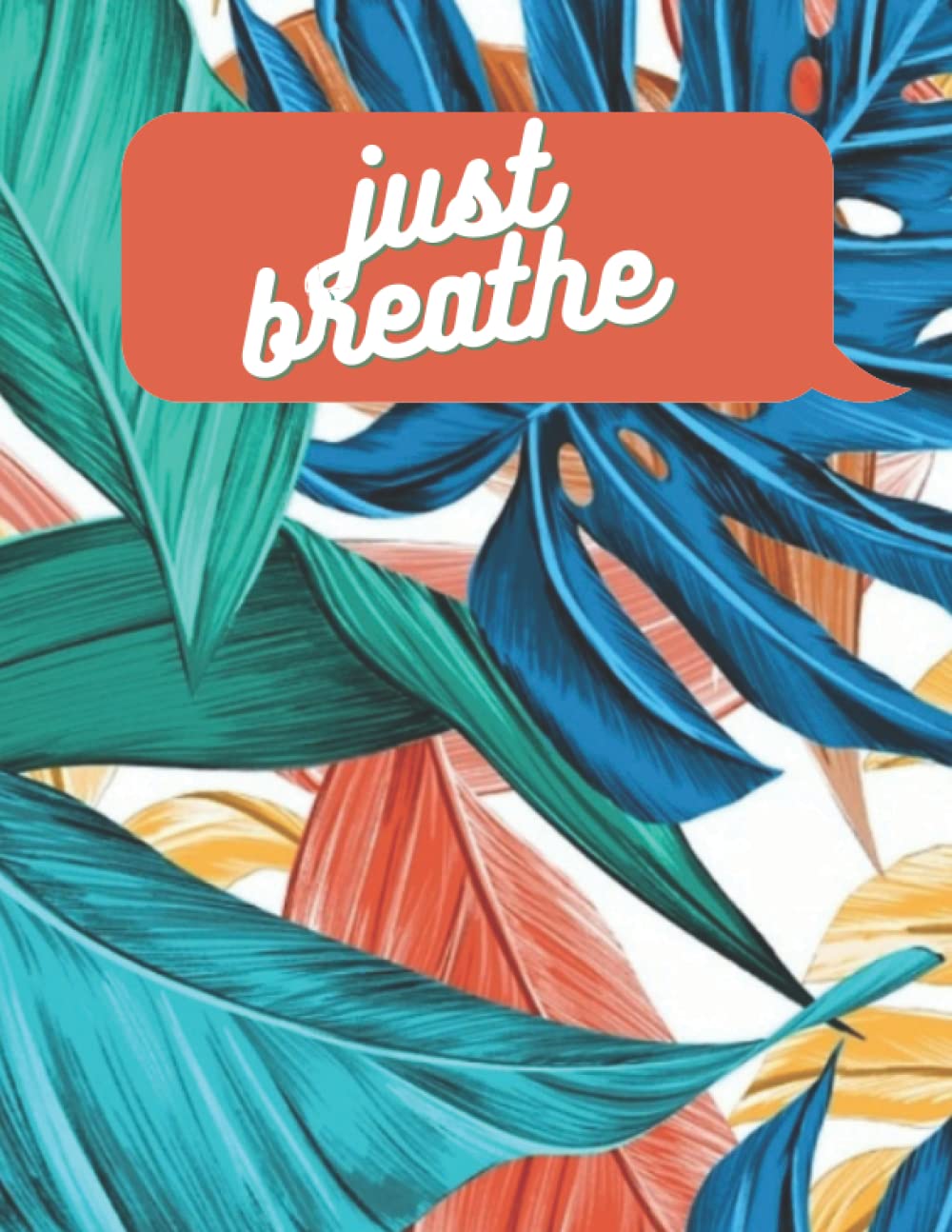 WE JUST BREATHE (Independently published)
WE JUST BREATHE (Independently published)