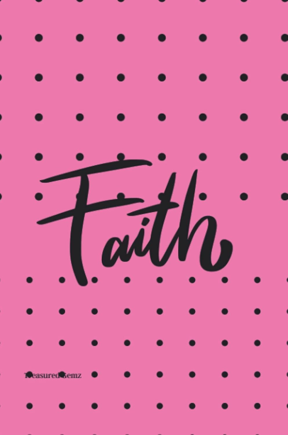 Faith: Planner (Independently published)
Faith: Planner (Independently published)