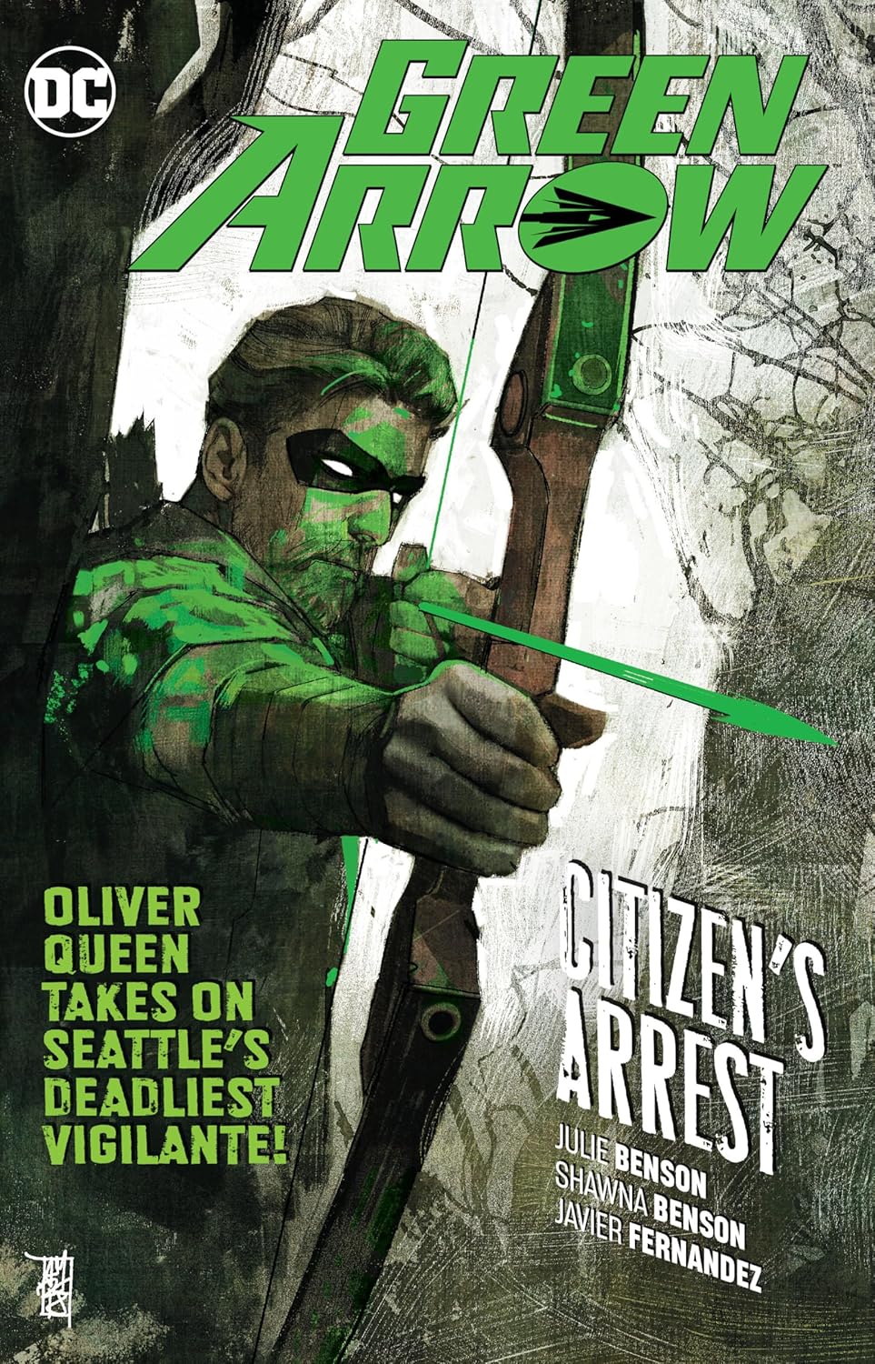 Green Arrow Vol. 7: Citizen's Arrest (DC Comics)
Green Arrow Vol. 7: Citizen's Arrest (DC Comics)