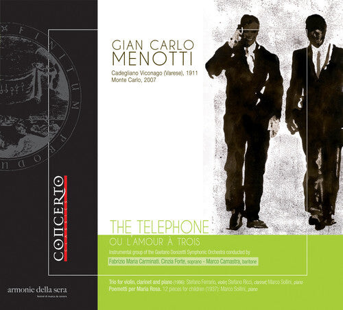 CD диск Menotti / Carminati / Forte: Telephone-Ou Lamour a Trois
CD диск Menotti / Carminati / Forte: Telephone-Ou Lamour a Trois