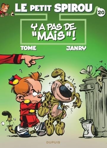 Le Petit Spirou - Tome 20 - Y a pas de « mais » ! (DUPUIS)
Le Petit Spirou - Tome 20 - Y a pas de « mais » ! (DUPUIS)