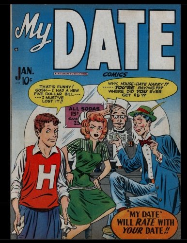 My Date #4: Golden Age Teen Humor Comic 1948 (CreateSpace Independent Publishing Platform)
My Date #4: Golden Age Teen Humor Comic 1948 (CreateSpace Independent Publishing Platform)