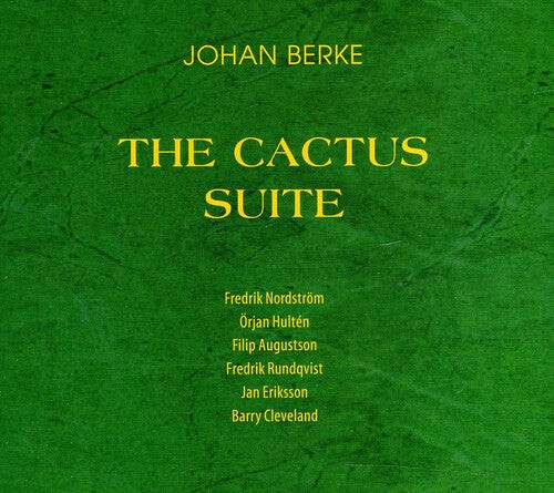 CD диск Berke, Johan: Cactus Suite
CD диск Berke, Johan: Cactus Suite