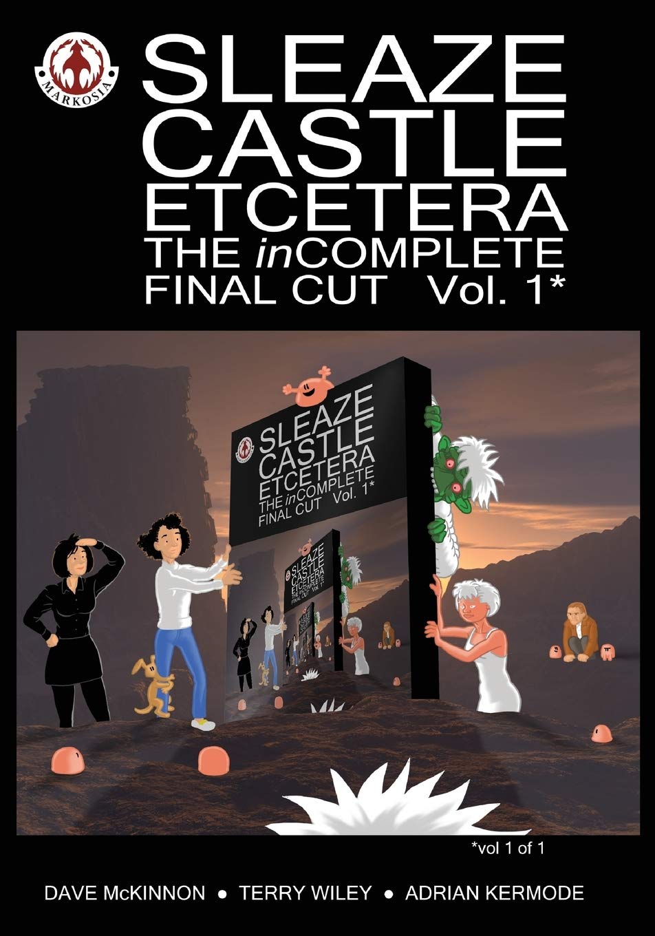 Sleaze Castle Etcetera: The inComplete Final Cut (Markosia Enterprises)
Sleaze Castle Etcetera: The inComplete Final Cut (Markosia Enterprises)