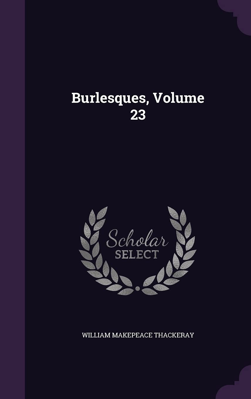 Burlesques, Volume 23 (Palala Press)
Burlesques, Volume 23 (Palala Press)