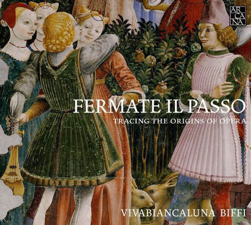 CD диск Biffi: Fermate Il Passo-Tracing the Origins of Opera 
CD диск Biffi: Fermate Il Passo-Tracing the Origins of Opera