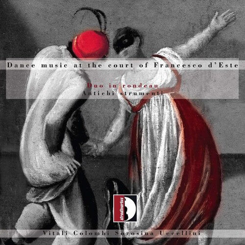 CD диск Vitali / Colombi / Toffetti / Bonz / Palomba: Dance Music at the Court of Franceso D'este
CD диск Vitali / Colombi / Toffetti / Bonz / Palomba: Dance Music at the Court of Franceso D'este
