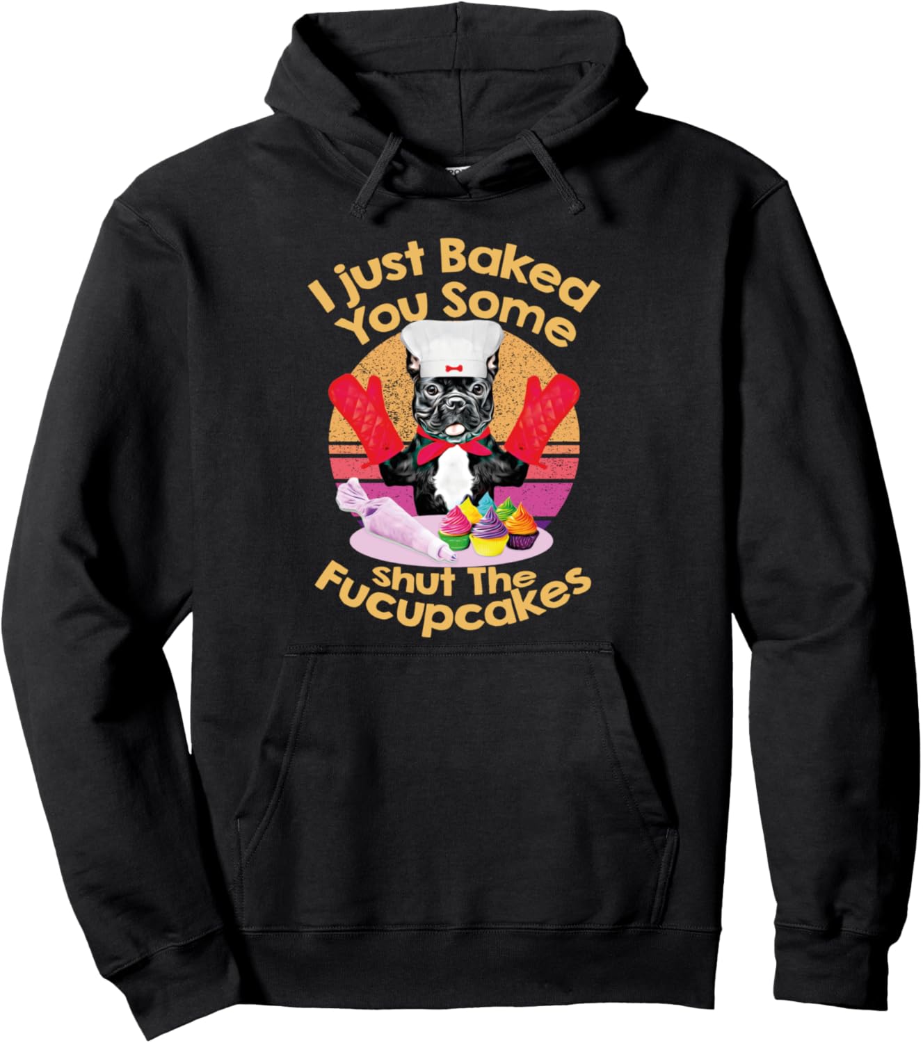 Я только что испекла тебя, частично закрытая толстовка Cupcake Girls French Hoodie Shut The F-Cupcake Dog, черный
Я только что испекла тебя, частично закрытая толстовка Cupcake Girls French Hoodie Shut The F-Cupcake Dog, черный