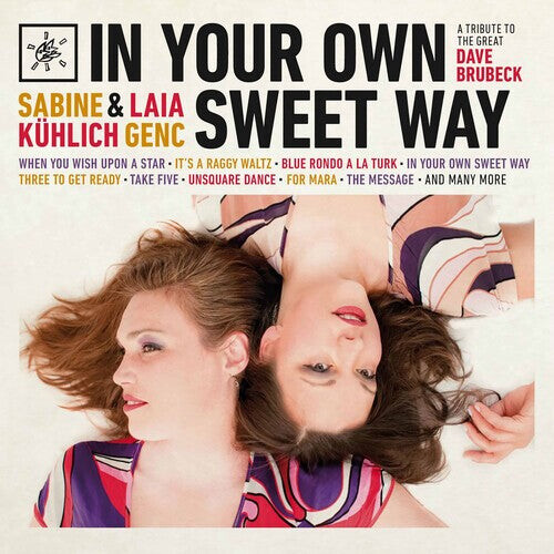 CD диск Kuhlich, Sabine / Genc, Laia: In Your Own Sweet Way
CD диск Kuhlich, Sabine / Genc, Laia: In Your Own Sweet Way