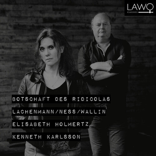 CD диск Lachenmann / Karlsson / Holmertz: Botschaft Des Ridicolas
CD диск Lachenmann / Karlsson / Holmertz: Botschaft Des Ridicolas