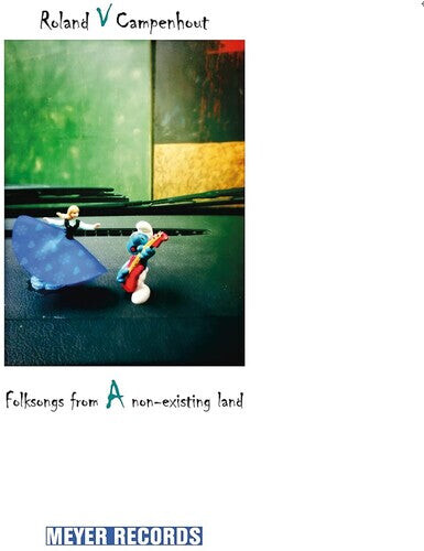 Виниловая пластинка Campenhout, Roland Van: Folksongs From A Non-existing Land 
Виниловая пластинка Campenhout, Roland Van: Folksongs From A Non-existing Land